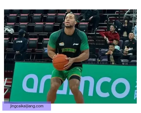 辽宁新外援莱迪自述全面实力为胜利甘愿付出一切