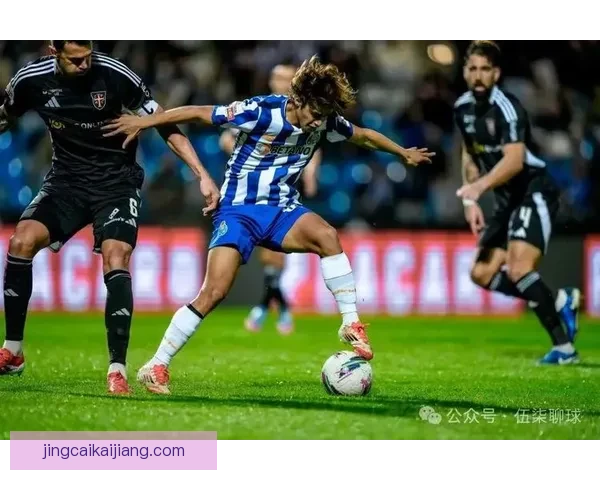 波尔图与法马利康激战平局阿尔贝托首开纪录皮涅罗扳平比分